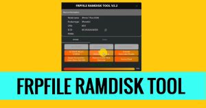 FRPFILE Ramdisk Tool V2.8 Download for Windows Latest Version