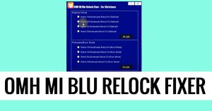 OMH Mi Blu Relock Fixer Tool V1 Download Latest Version Free