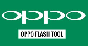 Oppo Flash Tool [Latest Version] Qualcomm & MTK for Windows (32 & 63 Bit)