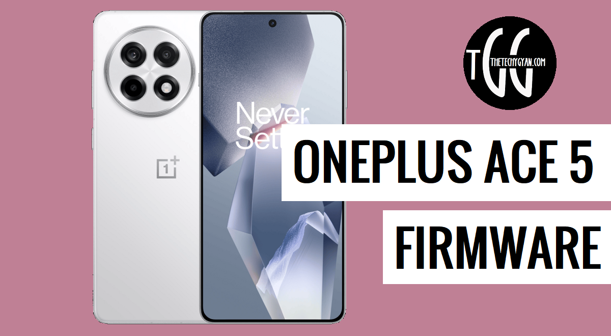 OnePlus Ace 5 PKG110 Firmware Flash File (Stock ROM) Download